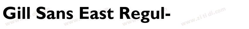 Gill Sans East Regul字体转换